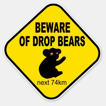 Beware Of Drop Bears Funny Australian Legend Joke Sticker by Stickies at Zazzle