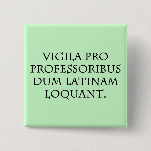 Beware of Experts (Latin) Button (Front)