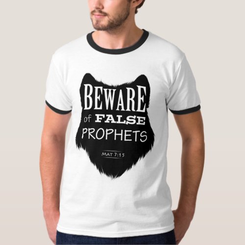 Beware of False Prophets T_Shirt