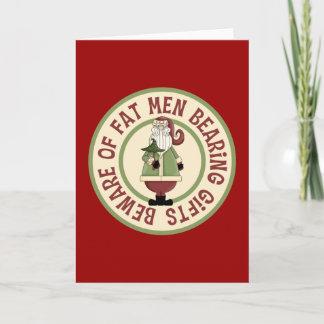 Beware Of Fat Men Funny Christmas Card