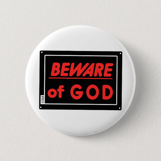Beware of God Parody Yard Sign Button (Front)