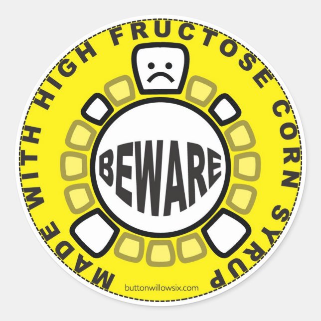 Beware of HFCS Sticker (Front)