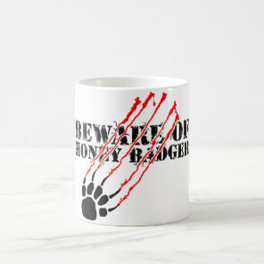 Beware of honey badger coffee mug