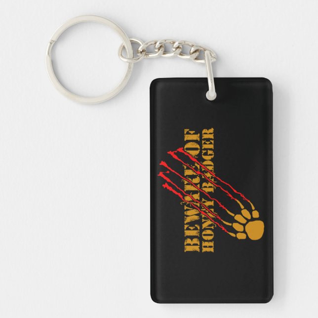 Beware of honey badger keychain (Front)