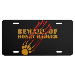 Beware of honey badger license plate