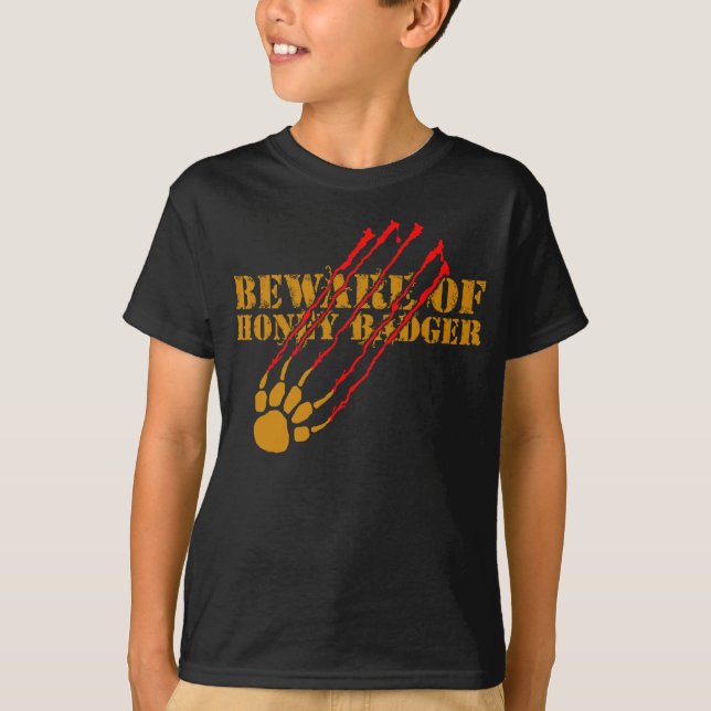 Beware of honey badger T-Shirt (Front)