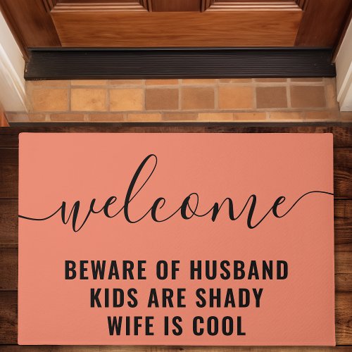 Beware Of Husband Funny Coral Doormat