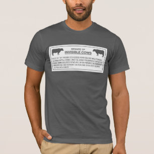 Beware of Invisible Cows, Sign, Hawaii, US T-Shirt