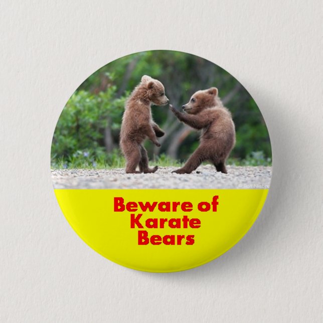 Beware of karate bears pinback button (Front)