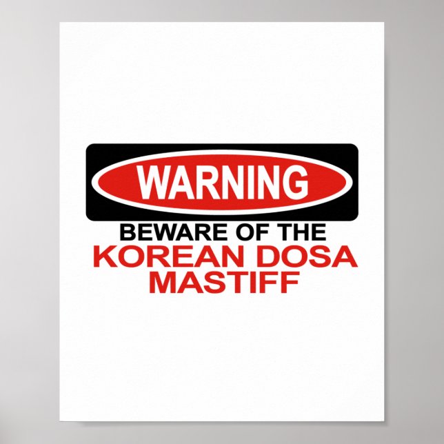 Beware Of Korean Dosa Mastiff Poster (Front)