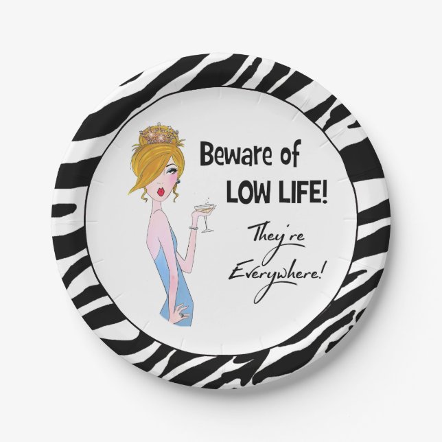 Beware of Low Life! They"re Everywhere! Paper Plates (Front)