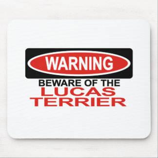 Beware Of Lucas Terrier Mouse Pad