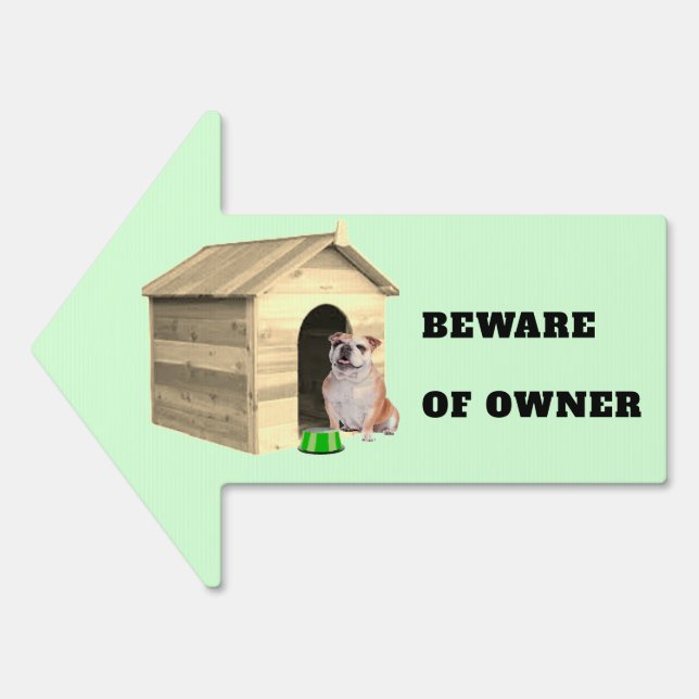 BEWARE OF OWNER YARD SIGN (Front)
