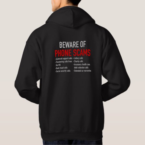 Beware of Phone Scams _ Scam Prevention List Hoodie