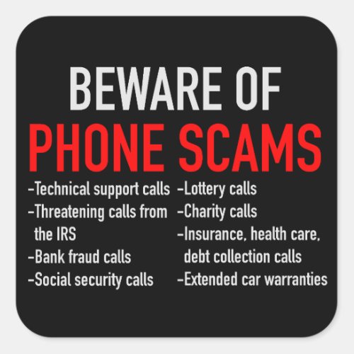 Beware of Phone Scams _ Scam Prevention List Square Sticker
