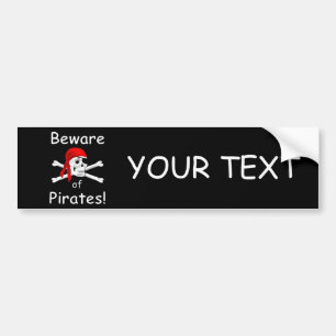 Beware of Pirates Bumper Sticker