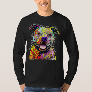 Beware Of Pit Bulls They Will Steal Your Heart Fun T-Shirt