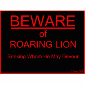 Beware of Roaring Lion Christian Sign Statuette