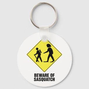 Beware of Sasquatch Keychain