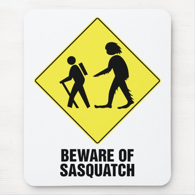 Beware of Sasquatch Mouse Pad (Front)