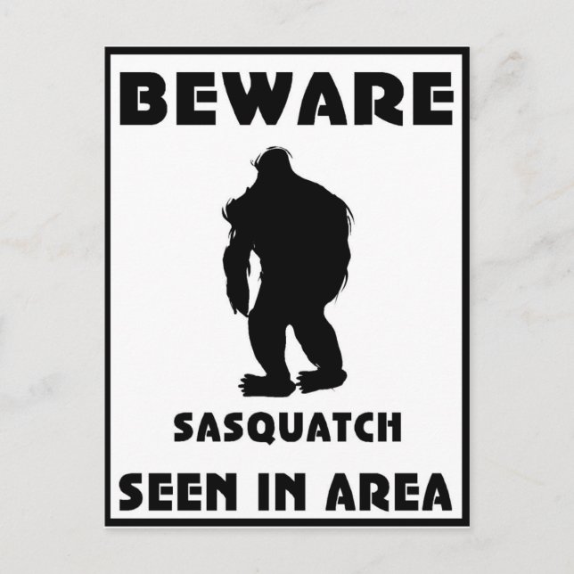 Beware of Sasquatch Poster Postcard (Front)