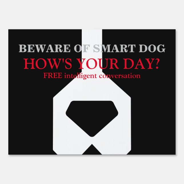 Beware of smart dog sign (Front)