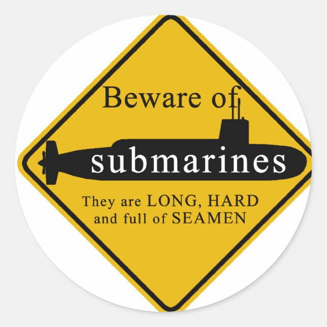 Beware of Submarines Classic Round Sticker (Front)