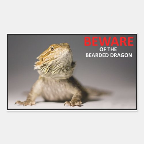 BEWARE of the bearded dragon Rectangular Sticker