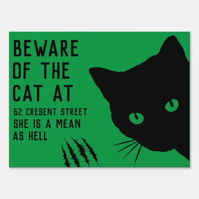 Beware of The Cat Sign (Front)