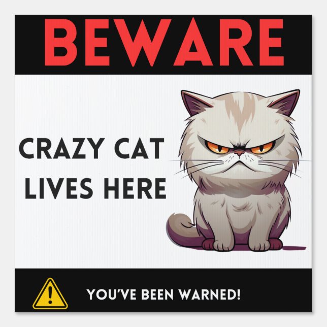 Beware of the Cat Sign - Beware Window Lawn Sign (Front)