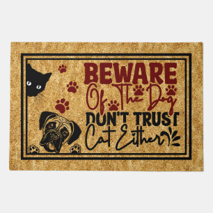 Beware Of The Dog Don't Trust The Cat Either Funny Doormat
