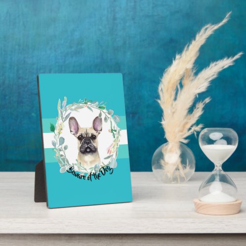 Beware of the Dog pug teal floral custom Plaque