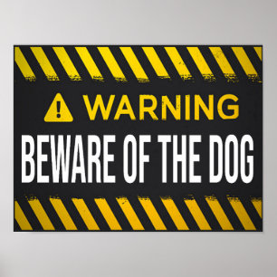 Beware of The Dog Sign