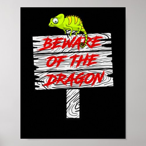 Beware Of The Dragon  Lizard Reptiles Poster