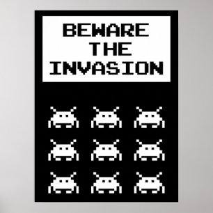 Beware of the invasion, geek poster