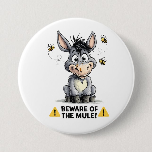 Beware Of The Mule Funny Donkey Warning Design Button (Front)