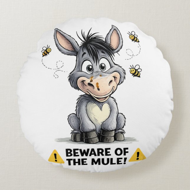 Beware Of The Mule Funny Donkey Warning Design Round Pillow (Front)