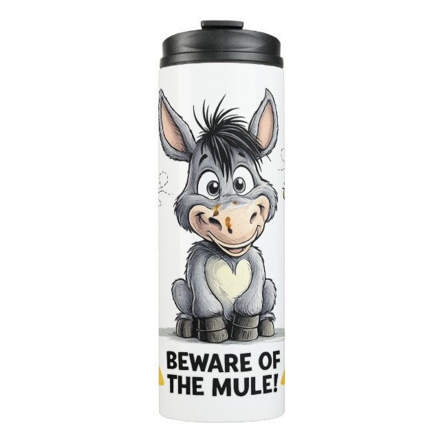 Beware Of The Mule Funny Donkey Warning Design Thermal Tumbler (Front)