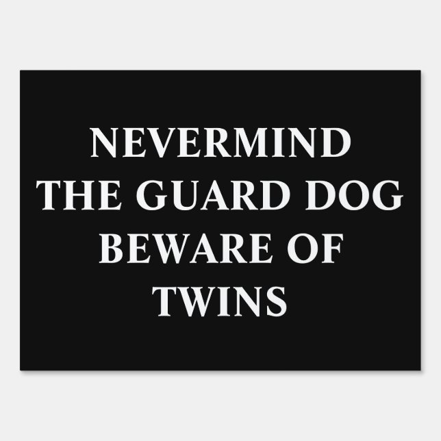 Beware of Twins Yard Sign (Front)