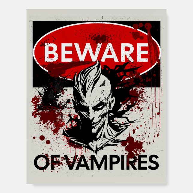 Beware of Vampires sign (Front)