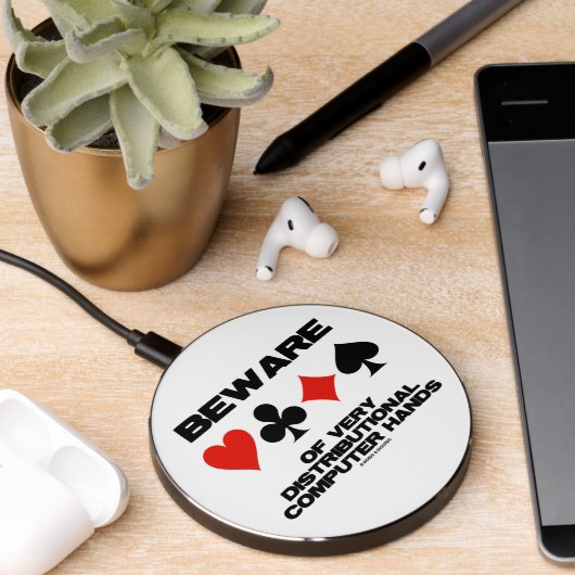 Beware Of Very Distributional Computer Hands Wireless Charger (Desk 2)
