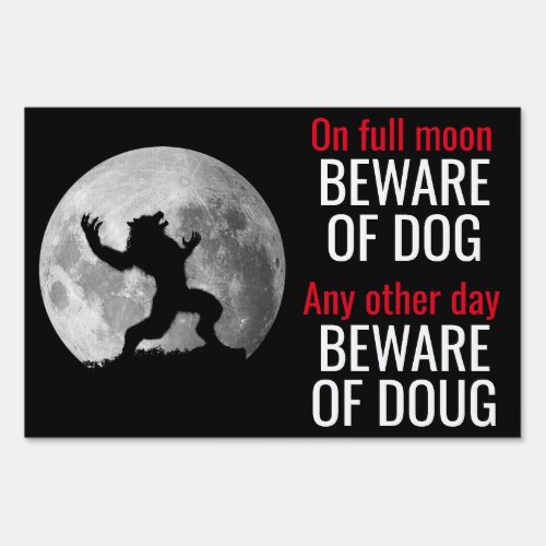 Beware of Werewolf Sign