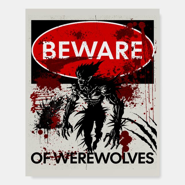 Beware of Werewolves sign (Front)