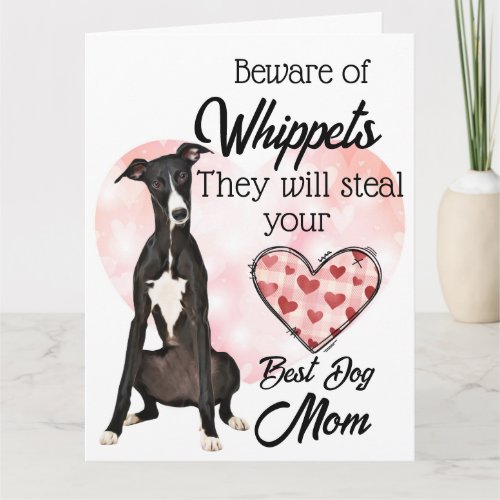 Beware of WhippetsBest Dog Mom Ever Card