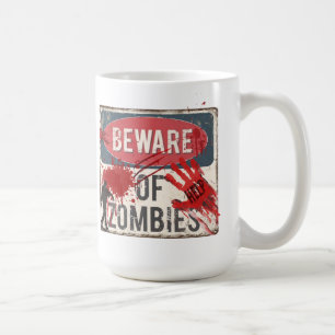 beware of zombies 15oz mug ceramic