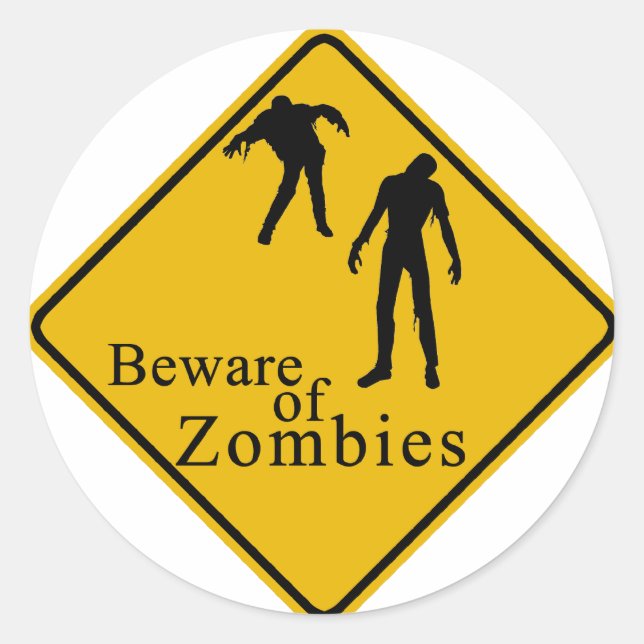 Beware of Zombies Classic Round Sticker (Front)