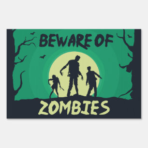 Beware Of Zombies Yard Sign
