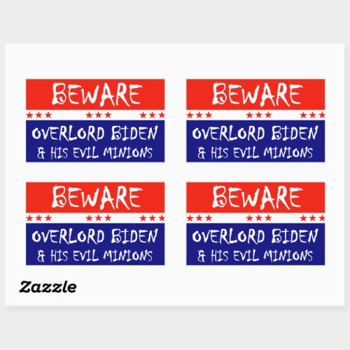 Beware Overlord Biden and his Evil Minion Rectangular Sticker