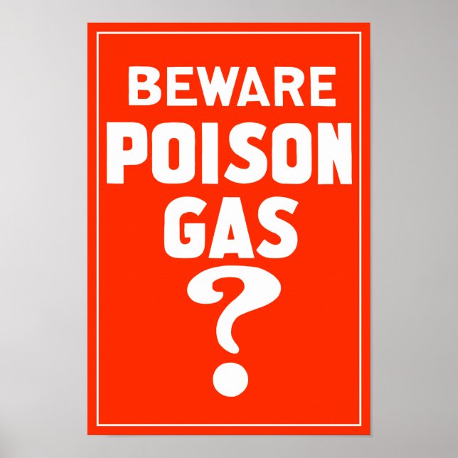 Beware Poison Gas? - WW1 Poster (Front)