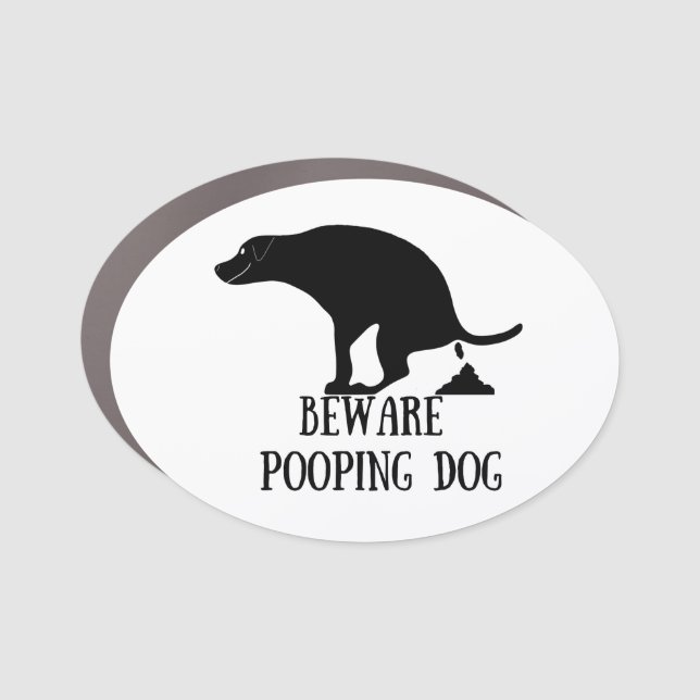 Beware Pooping Dog Car Magnet (Front)